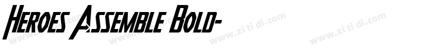 Heroes Assemble Bold字体转换 Heroes Assemble Bold字体转换
